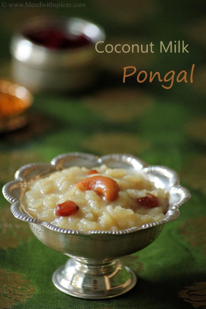 kobbari pala pongali recipe, how to make coconut milk pongal, naivedyam recipes